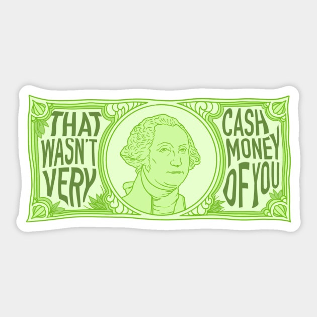 Cash Money Sticker by DrScribbl3